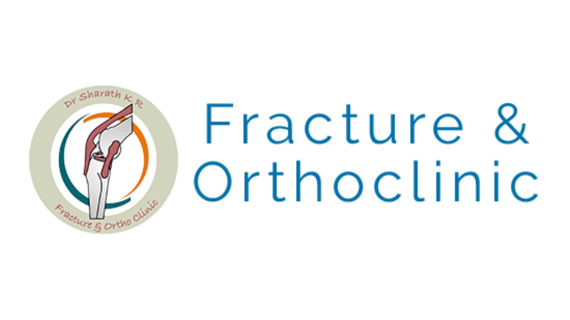 Dr Sharath KR: Fracture & Ortho Clinic